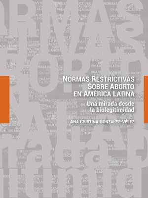cover image of Normas restrictivas sobre aborto en América Latina